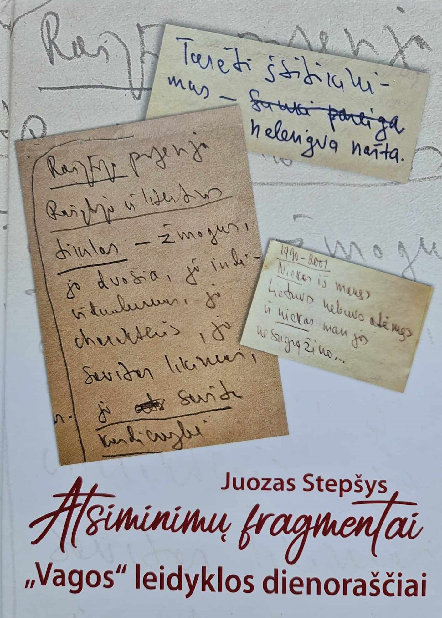 ILGAMEČIO REDAKTORIAUS JUOZO STEPŠIO (1936-2022) "VAGOS" LEIDYKLOS DIENORAŠČIAI-ATSIMINIMAI
